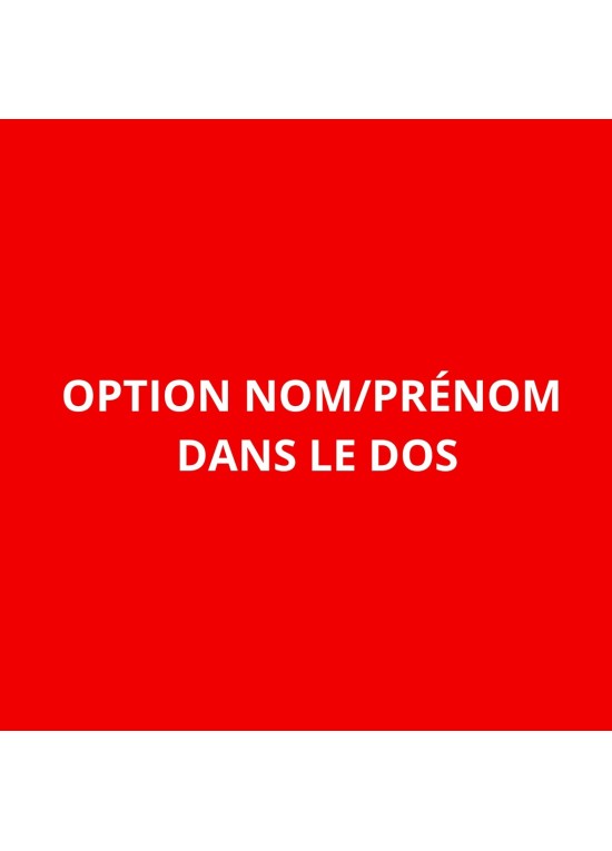 OPTION NOM/PRÉNOM DANS LE DOS